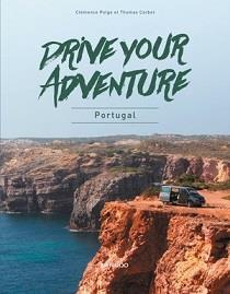 DRIVE YOUR ADVENTURE - PORTUGAL