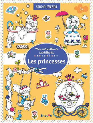 Les princesses. Mes autocollants scintillants