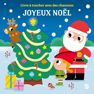 Joyeux Noël. Livre à toucher avec des chansons