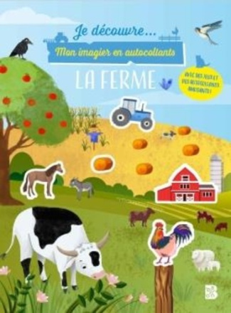 La ferme. Mon imagier en autocollants
