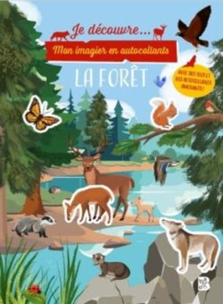 La forêt. Mon imagier en autocollants