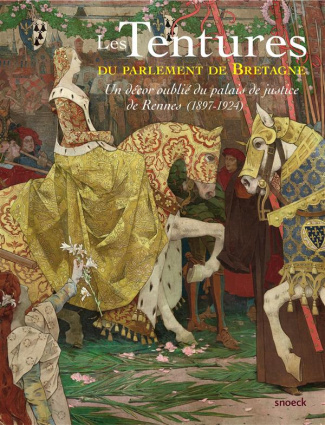 Les tentures du parlement de Bretagne. Un décor oublie du palais de justice de Rennes (1897-1924)