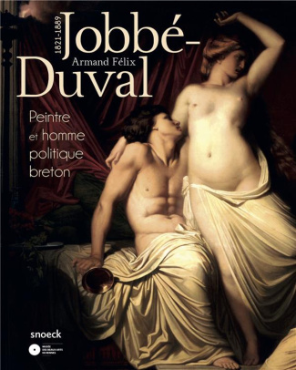 Armand-Félix Jobbé-Duval, peintre et homme politique. (1821-1889)