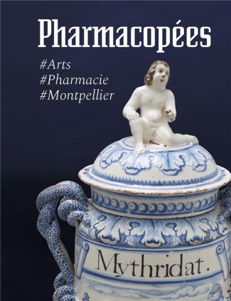 Pharmacopées. #Arts #Pharmacie #Montpellier
