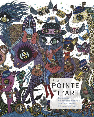 A la pointe de l'art. Le timbre, un geste d'artiste