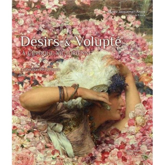Désirs et volupté à l'époque victorienne. Collection Pérez Simon