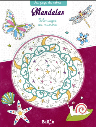 Mandalas. Coloriages au numéro