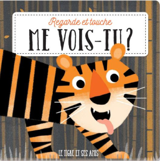 Le tigre et ses amis
