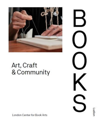 BOOKS, ART, CRAFT & COMMUNITY