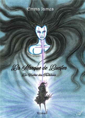 La marque de Lucifer. Tome 1, La vallée des ténèbres