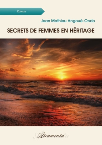 Secrets de femmes en héritage