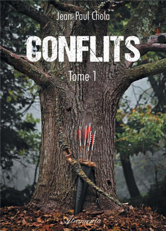 Conflits Tome 1