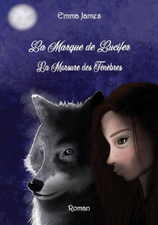 La marque de Lucifer - Tome 3. La morsure des ténèbres