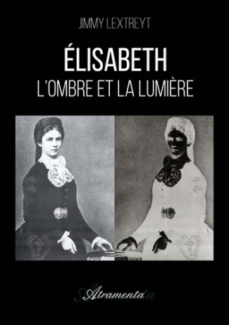 Élisabeth - L'ombre et la lumière