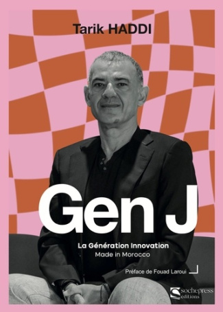 Gen J. Génération innovation made in Morocco