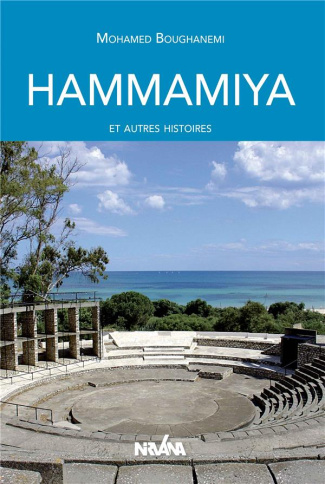 Hammamiya et autres histoires