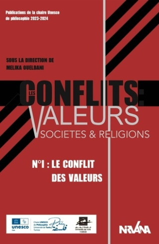 Les conflits : valeurs, sociétés & religions. Le conflit des valeurs