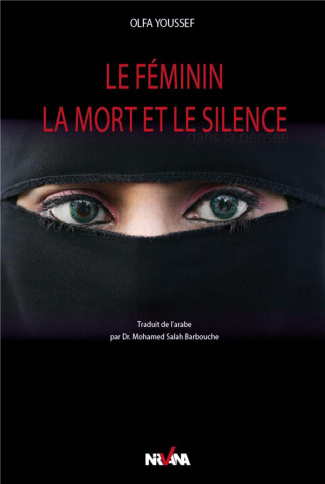 Le féminin, la mort et le silence. Approche psychanalytique de quelques hadiths du messager