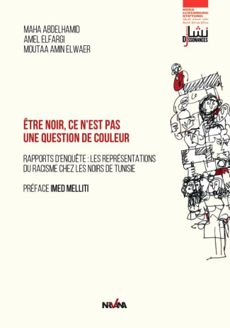 Etre noir, ce n'est pas une question de couleur. Rapport d'enquête : les représentations du racisme
