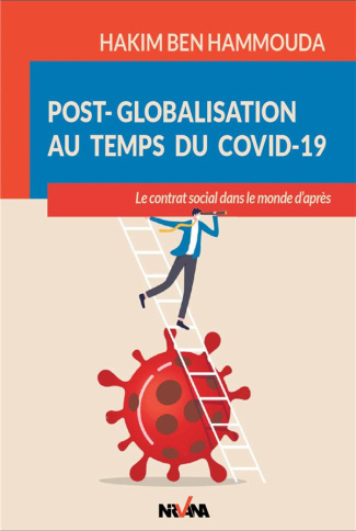 Post-globalisation au temps du Covid-19. Le contrat social dans le monde d’après