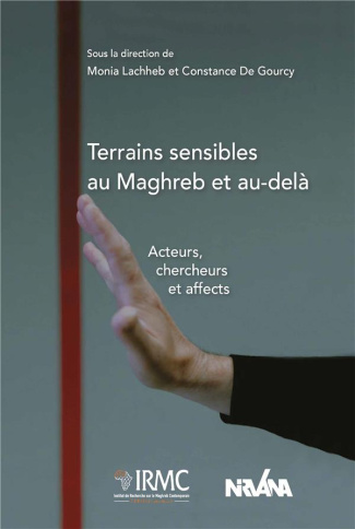Terrains sensibles au Maghreb et au-delà