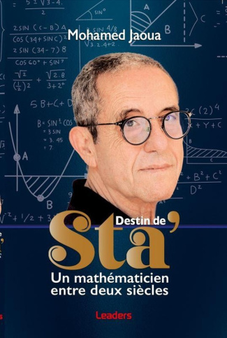 Destin d’un Sta’. Un mathématicien entre deux siècles