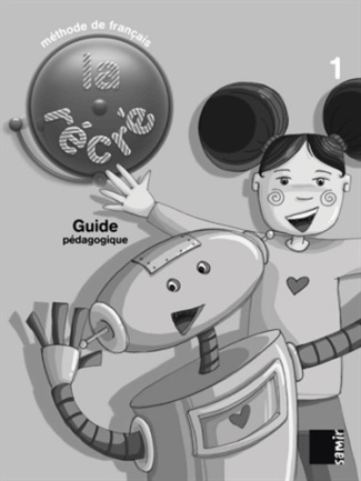 La récré 1. Guide pédagogique