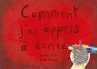 Comment j'ai appris à écrire