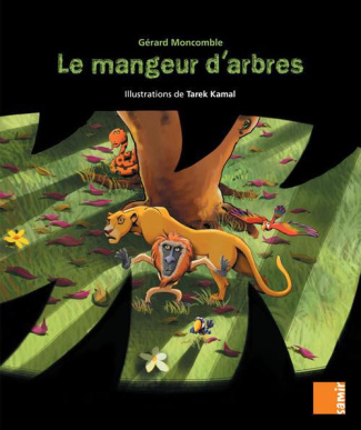Aux 4 vents CP Le mangeur d'arbres. Aux 4 vents CP Le mangeur d'arbres