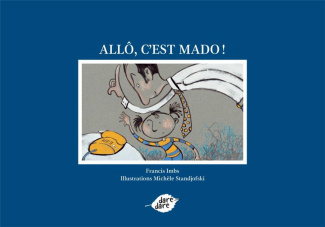 Allo, c´est Mado !