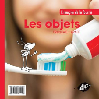 Les objets. Edition bilingue français-arabe