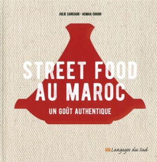 Street food au Maroc. Un goût authentique