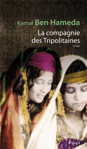 LA COMPAGNIE DES TRIPOLITAINES