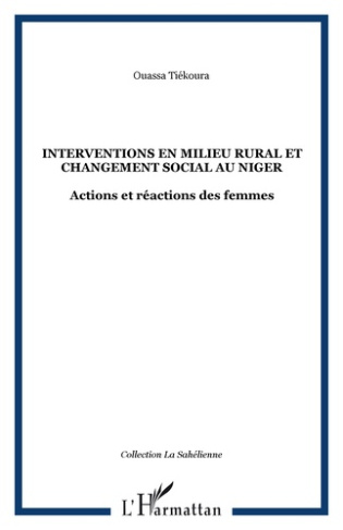 Interventions en milieu rural et changement social au Niger. Actions et réactions des femmes