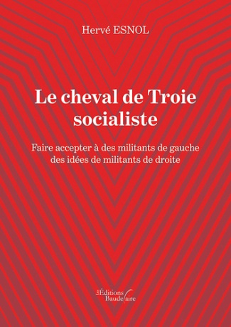 Le cheval de Troie socialiste