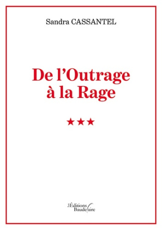 De l'outrage à la rage