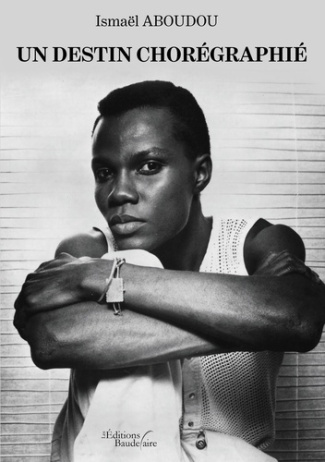 Un destin chorégraphié