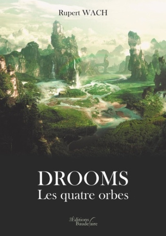 Drooms. Les quatre orbes