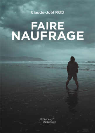 Faire naufrage