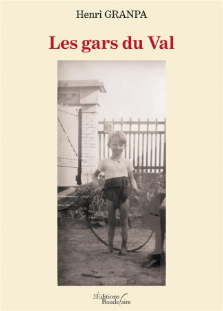 Les gars du Val Tome 1