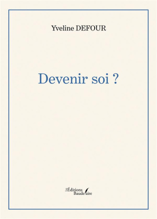 Devenir soi ?