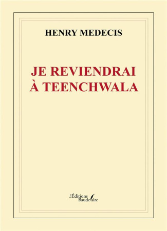 Je reviendrai à Teenchwala