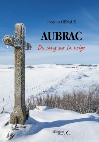 Aubrac. Du sang sur la neige