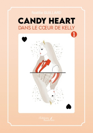 Candy Heart. Dans le cœur de Kelly