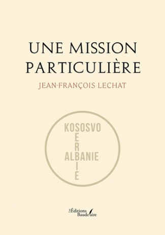Une mission particulière