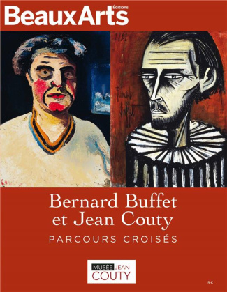Bernard Buffet et Jean Couty. Parcours croisés