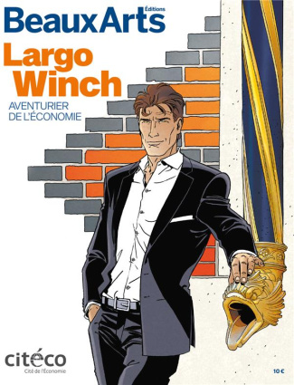 Largo Winch. Aventurier de l'économie