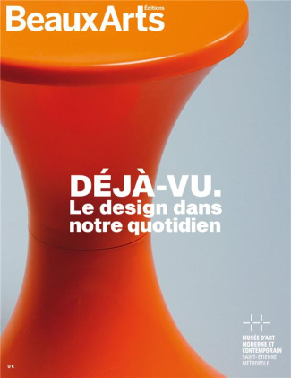 Déjà-vu. Le design dans notre quotidien