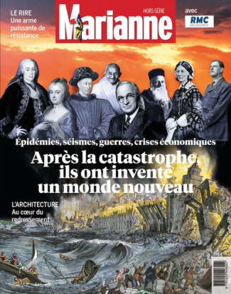 Marianne Hors-série : Après la catastrophe, ils ont inventé un monde nouveau. Epidémies, séismes, gu