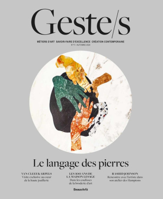 Geste/s N° 11, automne 2024 : Le langage des pierres